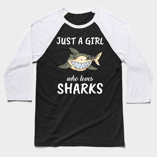 Just A Girl Who Loves Sharks Baseball T-Shirt by TheTeeBee